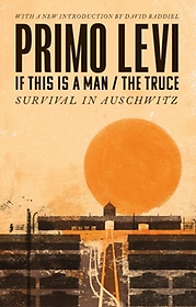 <font title="If This Is A Man/The Truce (50th Anniversary Edition): Surviving Auschwitz">If This Is A Man/The Truce (50th Anniver...</font>