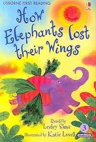 How Elephants Lost Their Wings (with CD)