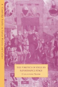 <font title="The Politics of Exile in Renaissance Italy">The Politics of Exile in Renaissance Ita...</font>