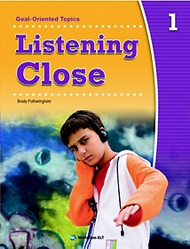LISTENING CLOSE 1