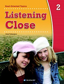 LISTENING CLOSE 2