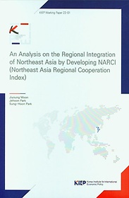 <font title="An Analysis on the Regional Integration of Northeast Asia by Developing NARCI(Northeast Asia Regional Cooperation Index)">An Analysis on the Regional Integration ...</font>