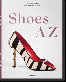 <font title="Shoes A-Z. the Collection of the Museum at Fit">Shoes A-Z. the Collection of the Museum ...</font>