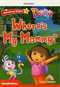 DORA Where’s My Mommy?