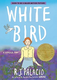 <font title="White Bird: A Wonder Story (a Graphic Novel)">White Bird: A Wonder Story (a Graphic No...</font>