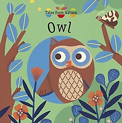 Tales From Nature: Owl