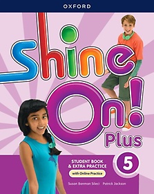 Shine On! Plus 5 SB (W/OP)