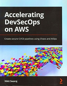 Accelerating DevSecOps on AWS