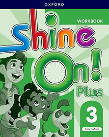 Shine On! Plus 3 WB