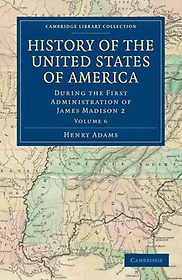 <font title="History of the United States of America - Volume 6">History of the United States of America ...</font>