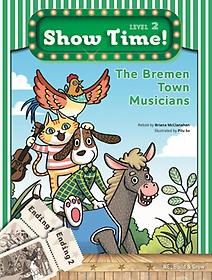 <font title="Show Time! Level 2: The Bremen Town Musicians 세트(SB+WB)">Show Time! Level 2: The Bremen Town Musi...</font>