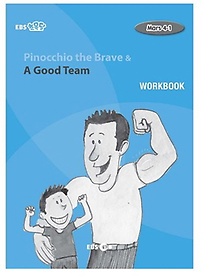 <font title="EBSʸ Pinocchio the Brave & A Good Team ũ(Level 4)">EBSʸ Pinocchio the Brave & A Good T...</font>