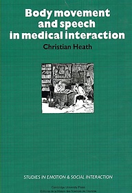 <font title="Body Movement and Speech in Medical Interaction">Body Movement and Speech in Medical Inte...</font>