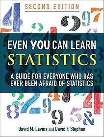 <font title="Even You Can Learn Statistics 2/E: A Guide for Everyone Who Has Ever Been Afraid of Statistics (Pape">Even You Can Learn Statistics 2/E: A Gui...</font>