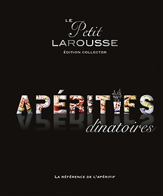 <font title="Petit Larousse des aperitifs dinatoires Collector">Petit Larousse des aperitifs dinatoires ...</font>