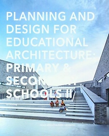 <font title="Planning and Design for Educational Architecture: Primary  Secondary Schools 2">Planning and Design for Educational Arch...</font>