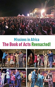 <font title="Missions in Africa: The Book of Acts Reenacted!">Missions in Africa: The Book of Acts Ree...</font>