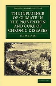 <font title="The Influence of Climate in the Prevention and Cure of Chronic Diseases">The Influence of Climate in the Preventi...</font>