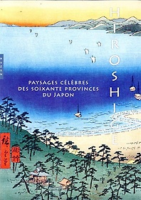 <font title="Hiroshige Paysages celebres des soixante provinces du Japon (coffret)">Hiroshige Paysages celebres des soixante...</font>