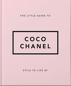 <font title="The Little Guide to Coco Chanel: Style to Live By : 1">The Little Guide to Coco Chanel: Style t...</font>
