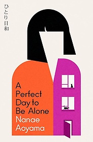 A Perfect Day to be Alone 책표지