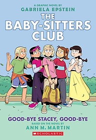 <font title="Good-Bye Stacey, Good-Bye (the Baby-Sitters Club Graphic Novel #11)">Good-Bye Stacey, Good-Bye (the Baby-Sitt...</font>