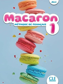 Macaron 1 : methode de francais, A1.1