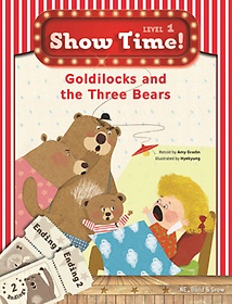 <font title="Show Time! Level 1: Goldilocks and the Three Bears 세트(SB+WB)">Show Time! Level 1: Goldilocks and the T...</font>