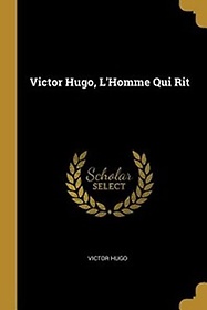 Victor Hugo, L