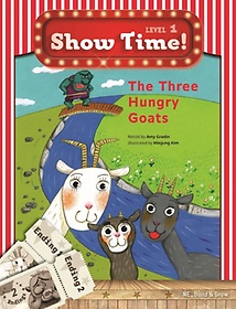 <font title="Show Time! Level 1: The Three Hungry Goats 세트(SB+WB)">Show Time! Level 1: The Three Hungry Goa...</font>