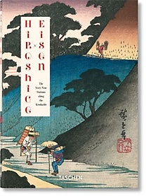 <font title="Hiroshige & Eisen. The Sixty-Nine Stations along the Kisokaido. 40th Ed.">Hiroshige & Eisen. The Sixty-Nine Statio...</font>