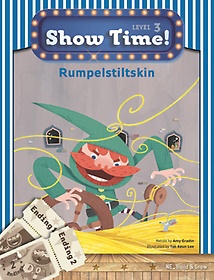 <font title="Show Time! Level 3: Rumpelstiltskin 세트(SB+WB)">Show Time! Level 3: Rumpelstiltskin 세트...</font>