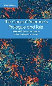 The Canon`s Yeoman`s Prologue and Tale
