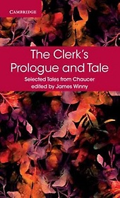 The Clerk`s Prologue and Tale