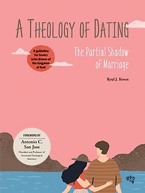 A Theology of Dating( )()