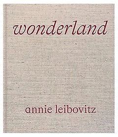 Wonderland:Annie Leibovitz