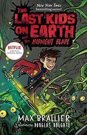 <font title="The Last Kids on Earth and the Midnight Blade ( Last Kids on Earth #5 )">The Last Kids on Earth and the Midnight ...</font>