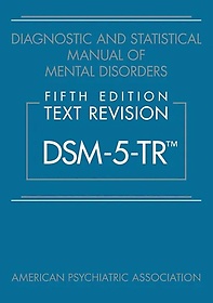 Diagnostic and statistical manual of mental disorders:DSM-5-TR™