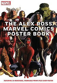 The Alex Ross Marvel Comics Poster Book