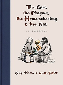 <font title="The Girl, the Penguin, the Home-Schooling and the Gin">The Girl, the Penguin, the Home-Schoolin...</font>