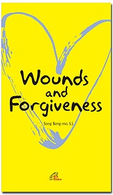 Wounds and Forgiveness
