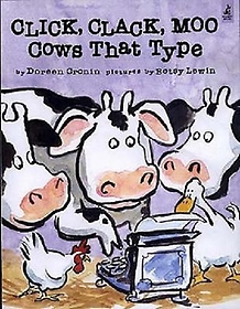 CLICK, CLACK, MOO : COWS THAT TYPE