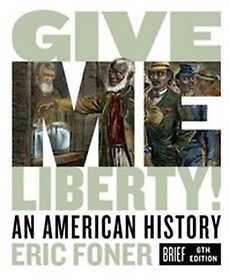 Give Me Liberty! (Brief edition)