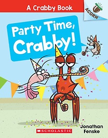 A Crabby Book 6: Party Time, Crabby!