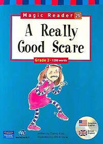 A REALLY GOOD SCARE