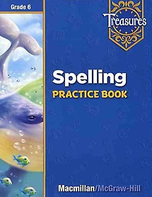 Treasures (Grade 6) Spelling Practice Book