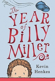 <font title="The Year of Billy Miller (2014 Newbery Honor)">The Year of Billy Miller (2014 Newbery H...</font>