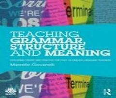 Teaching Grammar, Structure and Meaning