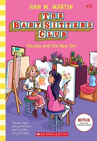 <font title="Claudia and the New Girl (the Baby-Sitters Club #12), Volume 12">Claudia and the New Girl (the Baby-Sitte...</font>