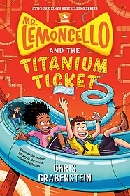 <font title="Mr. Lemoncello and the Titanium Ticket ( Mr. Lemoncello